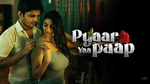 Pyaar Yaa Paap Hindi Show Watch Online on ShemarooMe