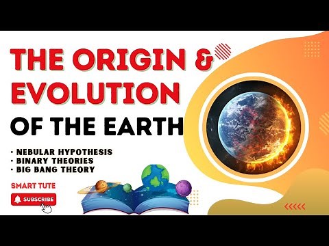 The Origin and Evolution of the Earth | Class 11 Geography Full Chapter Explanation | NCERT