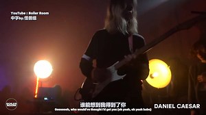 [中] Daniel Caesar - Get You (Boiler Room London Valentine's Day Special Live Set