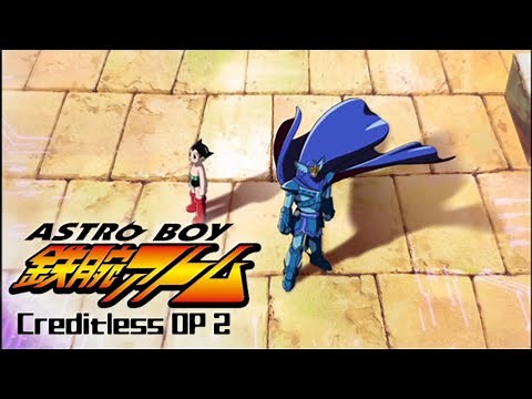 ASTRO BOY・鉄腕アトム Creditless OP 2: Now or Never - CHEMISTRY meets m-flo