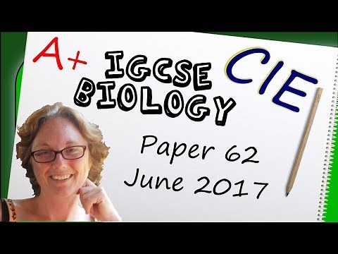 Biology Paper 62 - Summer 2017 - IGCSE (CIE) Exam Practice