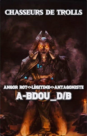 Angor Rot : Antagoniste Clé dans Chasseurs de Trolls