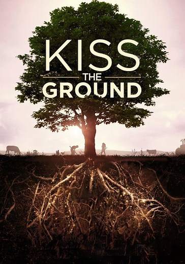 Kiss the Ground streaming: where to watch online?
