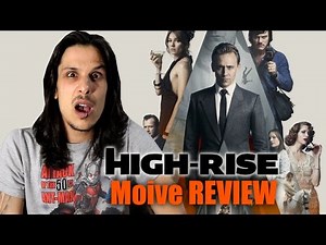 High Rise - Movie REVIEW