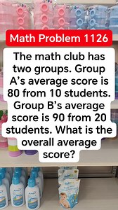 Math Problem 1126 The math club has two groups. Group A’s average score is 80 from 10 students. Group B’s average score is 90 from 20 students. What is the overall average score #MATHinik #mathematics #sushi #mortgage | Mathinik