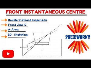 Instantaneous Centre | Front View | Suspension Geometry | Solidworks | BAJA