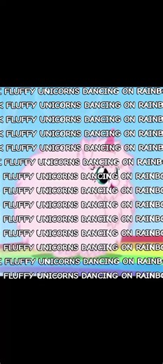 Just pink fluffy unicorns dancing on rainbows #flufflepuff #pinkfluffy #unicornsdancing #onrainbows