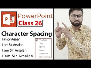 How to use Character Spacing in Microsoft PowerPoint - Class 26