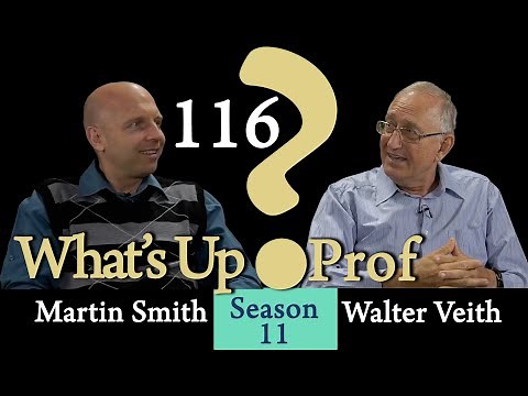 Walter Veith & Martin Smith - Is There A Limit To God's Forbearance? - What's Up, Prof? 116