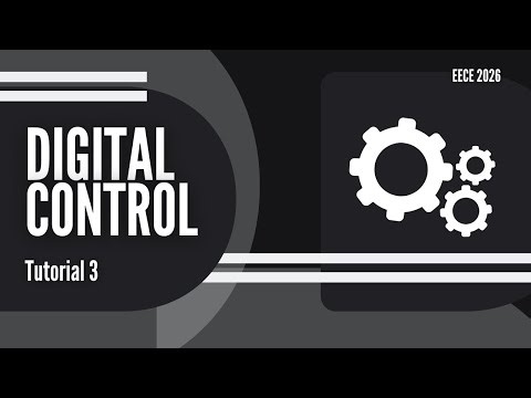Digital Control || PTF || Tutorial 3
