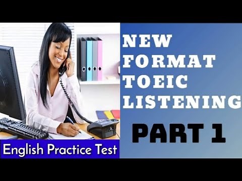 NEW TOEIC Listening Practice: New Format TOEIC Test 2020 | FULL TOEIC LISTENING with Answers (2)