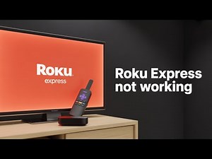 Roku Express Not Working - Quick Fix Guide