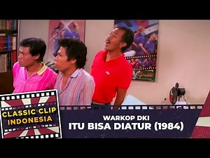 WARKOP DKI ITU BISA DIATUR 1984 FULL MOVIE HD