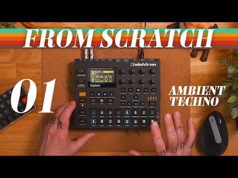 From Scratch: Ambient Techno on the Digitakt 1