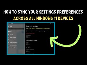 How to Sync Your Settings Preferences Across All Windows 11 Devices