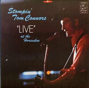 Stompin' Tom Connors - Live At The Horseshoe
