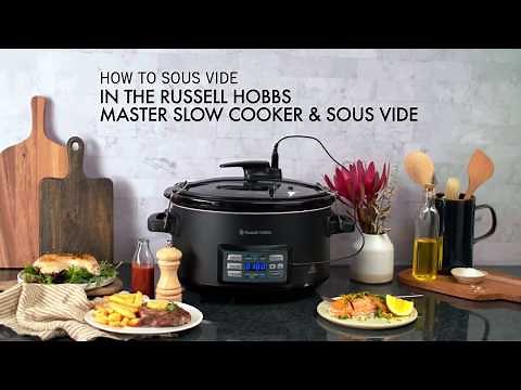 How to Sous Vide? With the Russell Hobbs Master Slow Cooker & Sous Vide