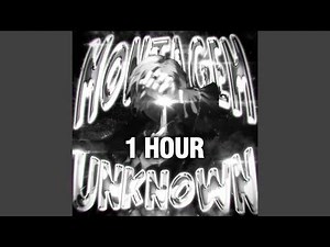 [1 HOUR] MONTAGEM UNKNOWN (Slowed)