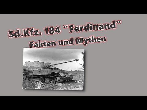 Der Jagdpanzer "Ferdinand" - Fakten und Mythen