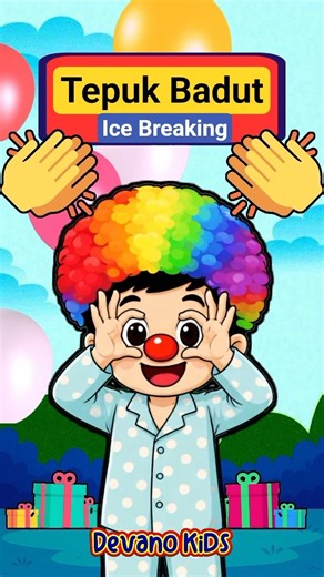 Tepuk Badut | Lagu Anak Balita Paud Tk Edukasi Seru dan Lucu Ice Breaking