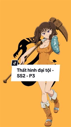 Thất hình đại tội - SS2 - P3 #reviewanime #limdimreview #xuhuong #reviewthathinhdaitoi #thathinhdaitoi