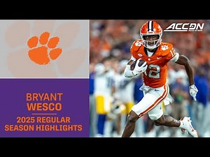 Bryant Wesco Jr. 2025 Regular Season Highlights | Clemson Wide Receiver