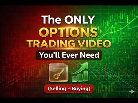 The Only Options Trading Video You’ll Ever Need (Selling + Buying)