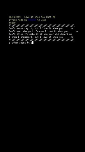 Terminal Lyrics - Love It When You Hurt Me