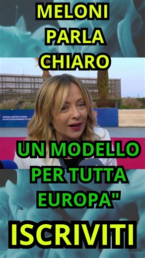 MELONI SPEAKS CLEARLY, A MODEL FOR ALL OF EUROPE!