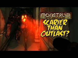 SCARIER THAN OUTLAST!? [MONSTRUM]