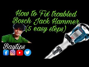 How to fix troubled bosch Jack Hammer? (5 easy Steps) | tips | Baytips