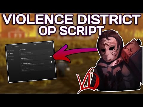 [NEW] Violence District Script (2025) PASTEBIN - Auto Generators | Auto Kill | Teleport | Fly & MORE