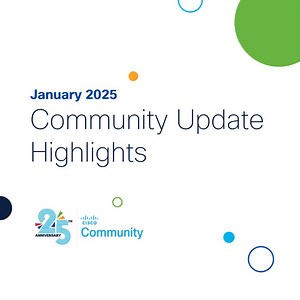 #WhatsNew: January #CiscoCommunity updates! 📣 Get the rundown, including the search page UI improvement, Community @ #CiscoLiveEMEA, #CiscoVIP Class of 2025 announcement, 25th anniversary celebration, 13 local #AMA and #CommunityLive replays in case you missed it! 📑 Full details: http://cs.co/6183xIOab #CiscoCommunity25 | Cisco Community