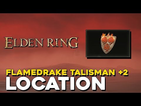 Elden Ring Flamedrake Talisman +2 Location