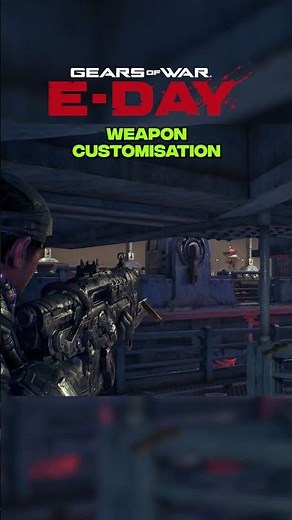 How will you customise YOUR weapons in Gears of War: E-Day? 🔥