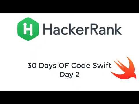 HackerRank 30 Day of Swift Day2