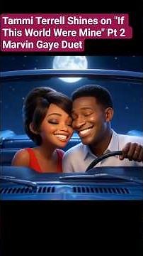 Tammi Terrell Shines on "If This World Were Mine" Pt 2 Marvin Gaye Duet