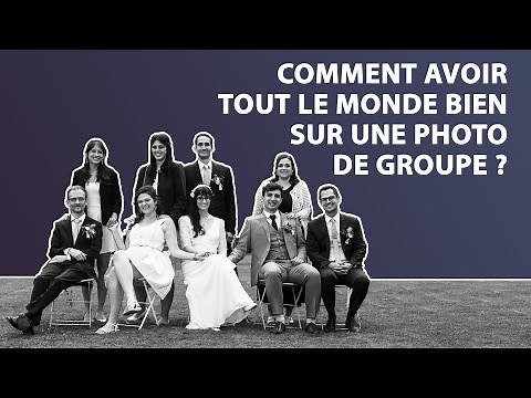 Comment faire une bonne photo de groupe avec tout le monde qui sourit ?