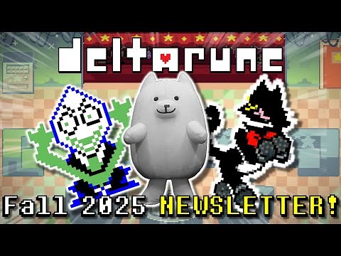 NEW Fall 2025 Deltarune Newsletter! (Chapter 5 RELEASE WINDOW! Undertale 10th Anniversary)