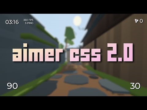 THE ULTIMATE CSS FOR AIMERS (Aimer CSS 2.0)