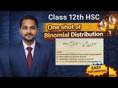 One Shot for Binomial Distribution | Class 12th Science, Commerce and Arts