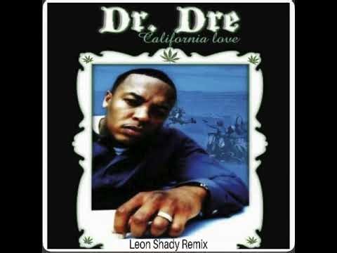 Dr.Dre - California Love [Leon Shady Remix]