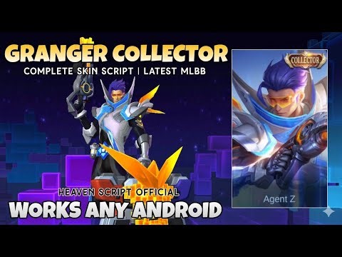 SCRIPT SKIN GRANGER COLLECTOR AGENT Z NO PASSWORD | FULL EFFECT VOICE | PATCH TERBARU