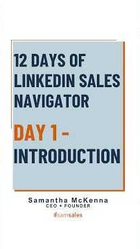 LinkedIn Sales Navigator - Day 1 - Intro