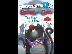 Splat the Cat The Rain is a Pain by Rob Scotton