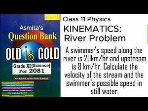 River Problem Easy Solution : Kinematics Numerical // Class 11 Physics #neb