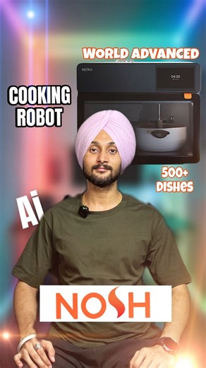 Sahil | Tech Explorer on Instagram: "Nosh World's advanced cooking robot Meet the future of home cooking with Nosh – the advanced cooking robot that brings chef-level taste to your table, all at the touch of a button. Effortless meals, endless possibilities. @letsnosh.io #nosh #cookingrobot #airobot #thesahilfam #delhi #newgadget #airobots #worldadvanced #patiala #futuretechnology #tech #viralvideos #explore #techhouse"