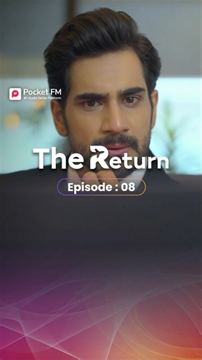 Pocket FM | The Return | Ep.8| Full Series | Pocket FM 'The Return’ ki poori kahaani suniye sirf Pocket FM app par 🎧📱 🔗Link in bio $TRLA01 | Instagram