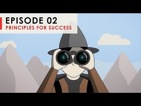 Principles for Success: “Embrace Reality and Deal With It” | Episode 2