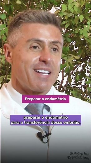 Dr. Rodrigo Rosa: como funciona a transferência de embriões congelados? #embriaocongelado #fiv
